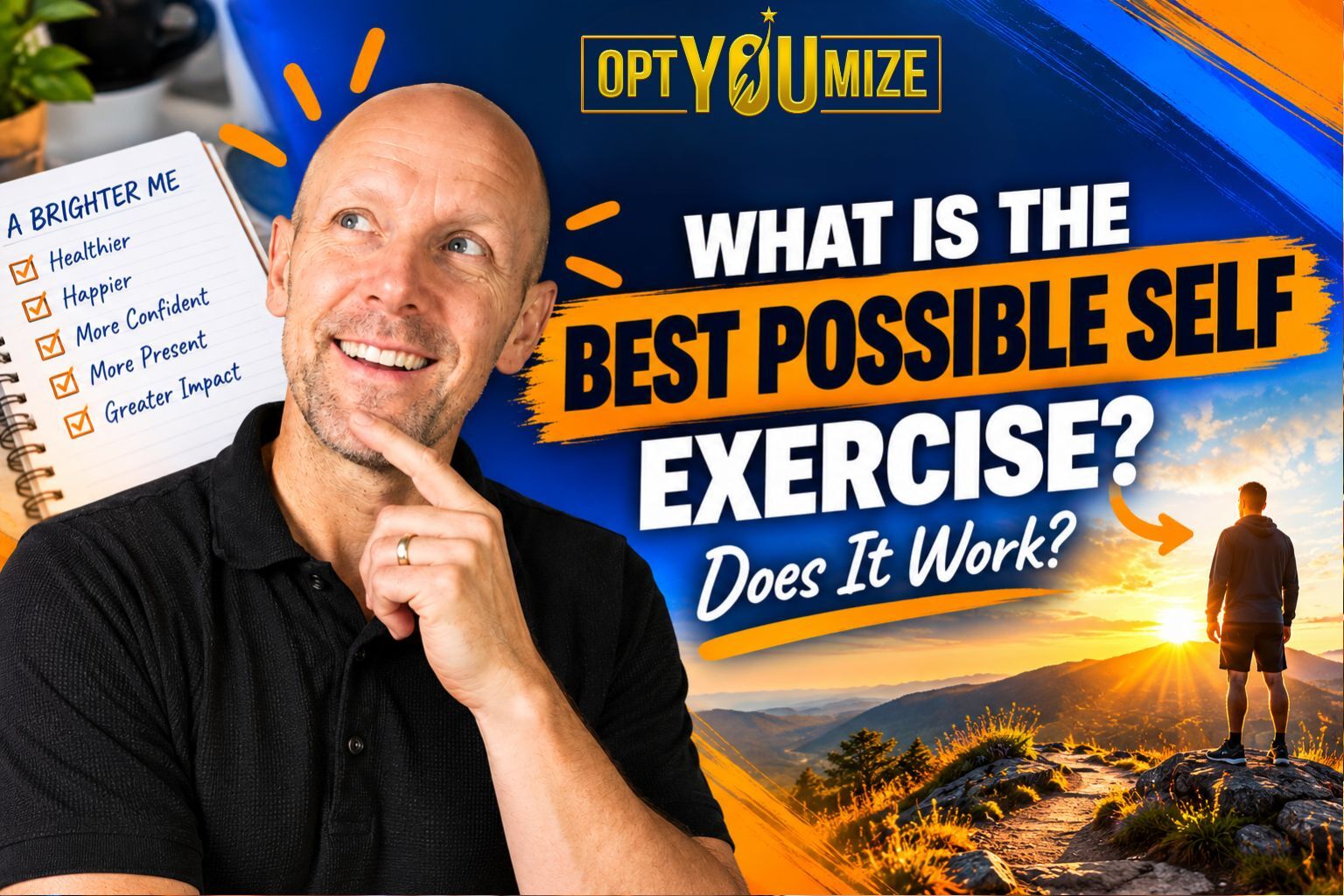 What Is the Best Possible Self Exercise? Does It Work?