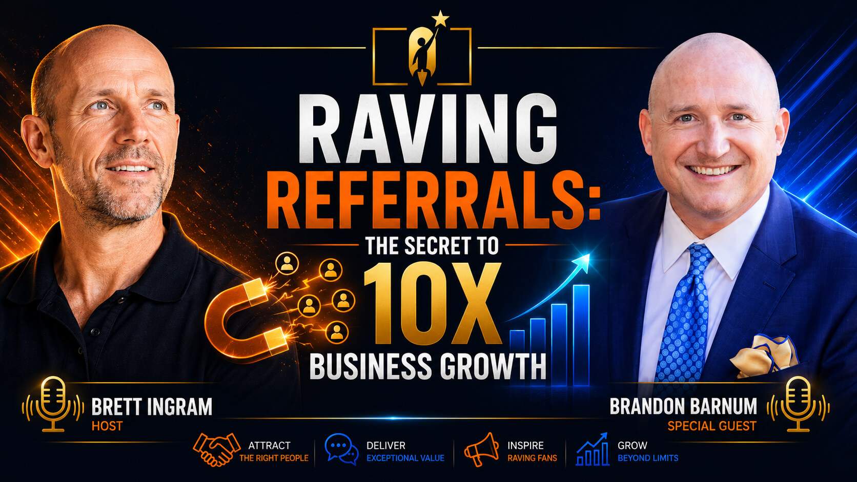 Raving Referrals: The Secret to 10x Business Growth with Brandon Barnum