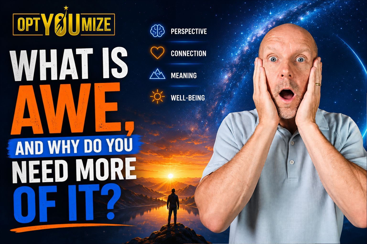 What Is Awe, and Why Do You Need More of It?