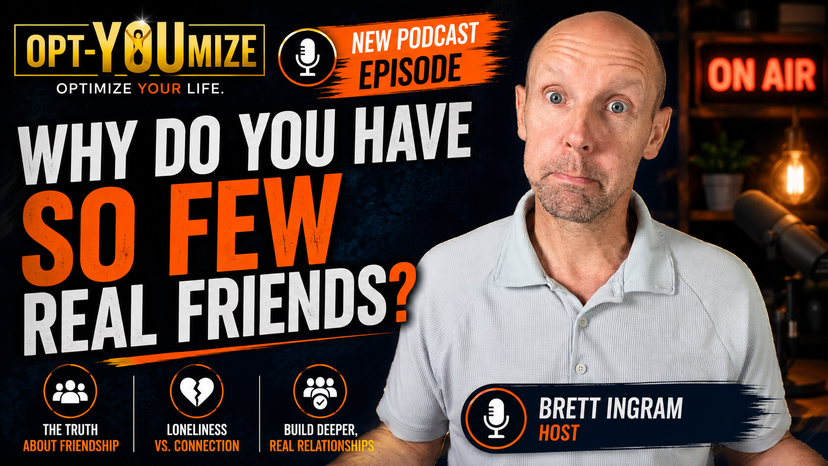 why do you have so few real friends