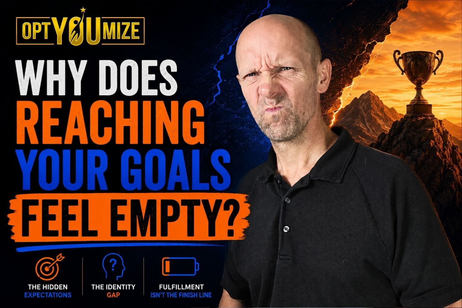 why does reaching goals feel empty