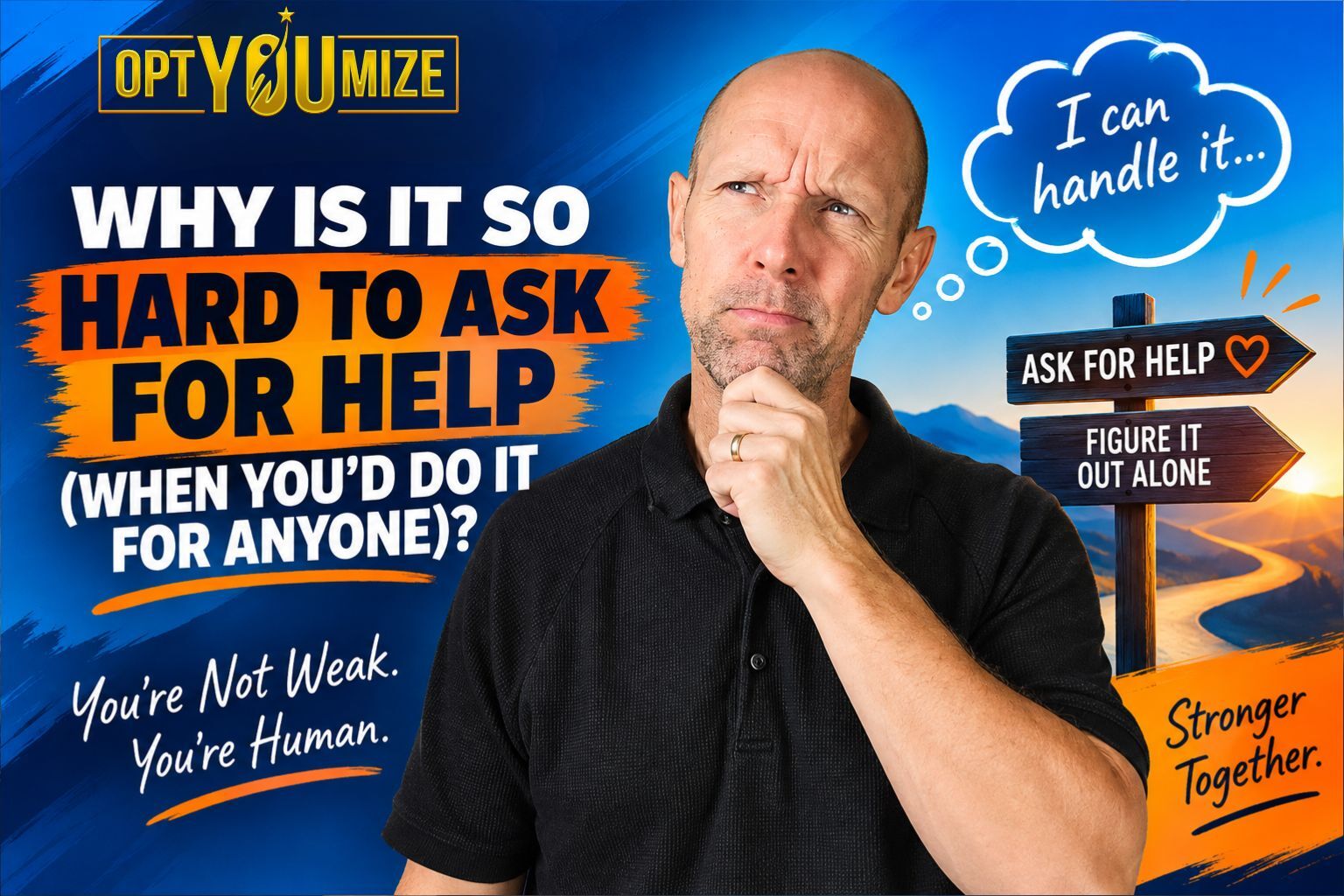 why is it so hard to ask for help